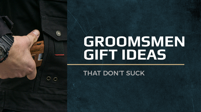 5 Unique Gifts for Groomsmen That Don’t Suck